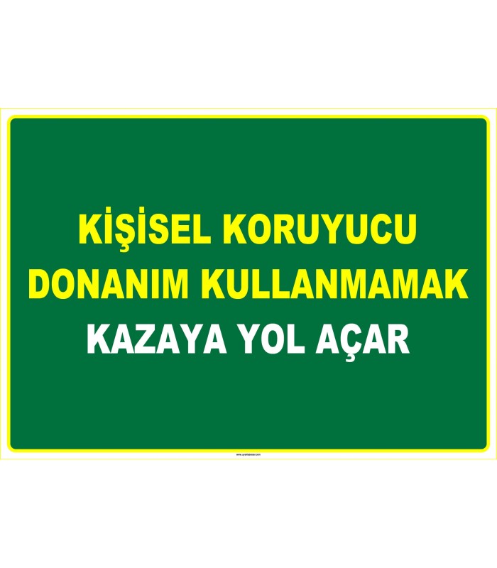 EF1031 - Kişisel Koruyucu Donanım Kullanmamak Kazaya Yol Açar