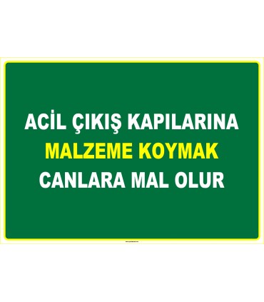 EF1033 - Acil Çıkış Kapılarına Malzeme Koymak Canlara Mal Olur