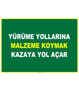 EF1035 - Yürüme Yollarına Malzeme Koymak Kazaya Yol Açar