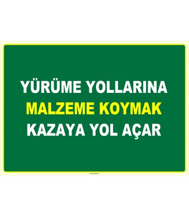 EF1035 - Yürüme Yollarına Malzeme Koymak Kazaya Yol Açar
