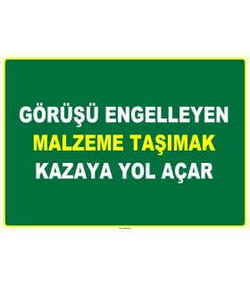 EF1037 - Görüşü Engelleyen Malzeme Taşımak Kazaya Yol Açar