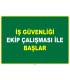EF1044 - İş Güvenliği Ekip Çalışması İle Başlar