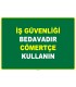 EF1046 - İş Güvenliği Bedavadır, Cömertçe Kullanın