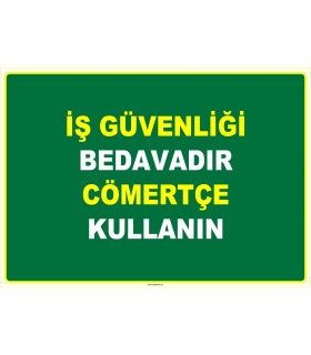 EF1046 - İş Güvenliği Bedavadır, Cömertçe Kullanın