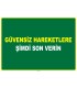 EF1052 - Güvensiz Hareketlere Şimdi Son Verin