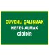 EF1069 - Güvenli Çalışmak, Nefes Almak Gibidir