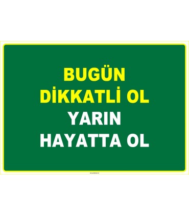 EF1072 - Bugün Dikkatli Ol, Yarın Hayatta Ol