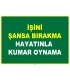 EF1074 - İşini Şansa Bırakma, Hayatınla Kumar Oynama