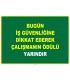 EF1078 - Bugün İş Güvenliğine Dikkat Ederek Çalışmanın Ödülü, Yarındır