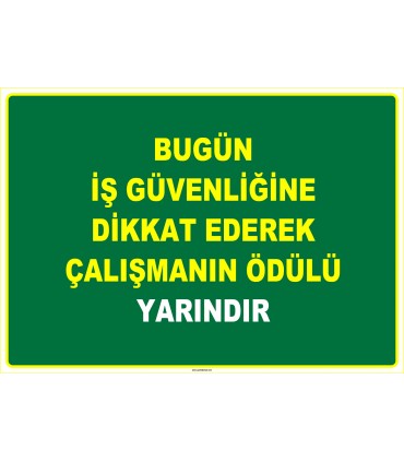 EF1078 - Bugün İş Güvenliğine Dikkat Ederek Çalışmanın Ödülü, Yarındır