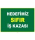 EF1088 - Hedefimiz Sıfır İş Kazası