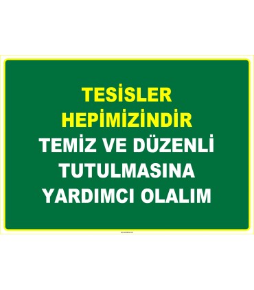 EF1090 - Tesisler Hepimizindir, Temiz ve Düzenli Tutulmasına Yardımcı Olalım