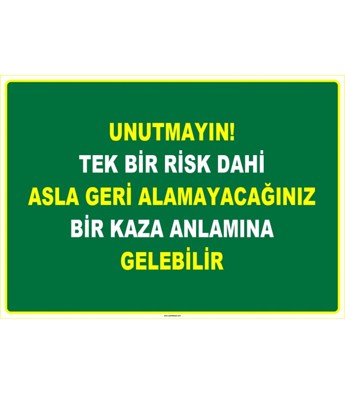 EF1097 - Unutmayın, Tek Bir Risk Dahi Asla Geri Alamayacağınız Bir Kaza Anlamına Gelebilir