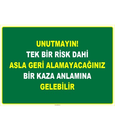 EF1097 - Unutmayın, Tek Bir Risk Dahi Asla Geri Alamayacağınız Bir Kaza Anlamına Gelebilir