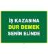 EF1098 - İş Kazasına Dur Demek Senin Elinde