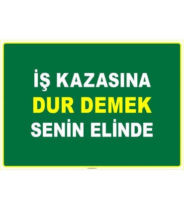 EF1098 - İş Kazasına Dur Demek Senin Elinde