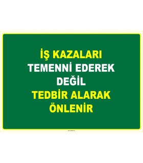 EF1104 - İş Kazaları Temenni Ederek Değil, Tedbir Alarak Önlenir