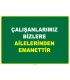 EF1112 - Çalışanlarımız Bizlere Ailelerinden Emanettir