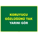 EF1113 - Koruyucu Gözlüğünü Tak, Yarını Gör