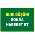 EF1114 - Dur! Düşün! Sonra Hareket Et