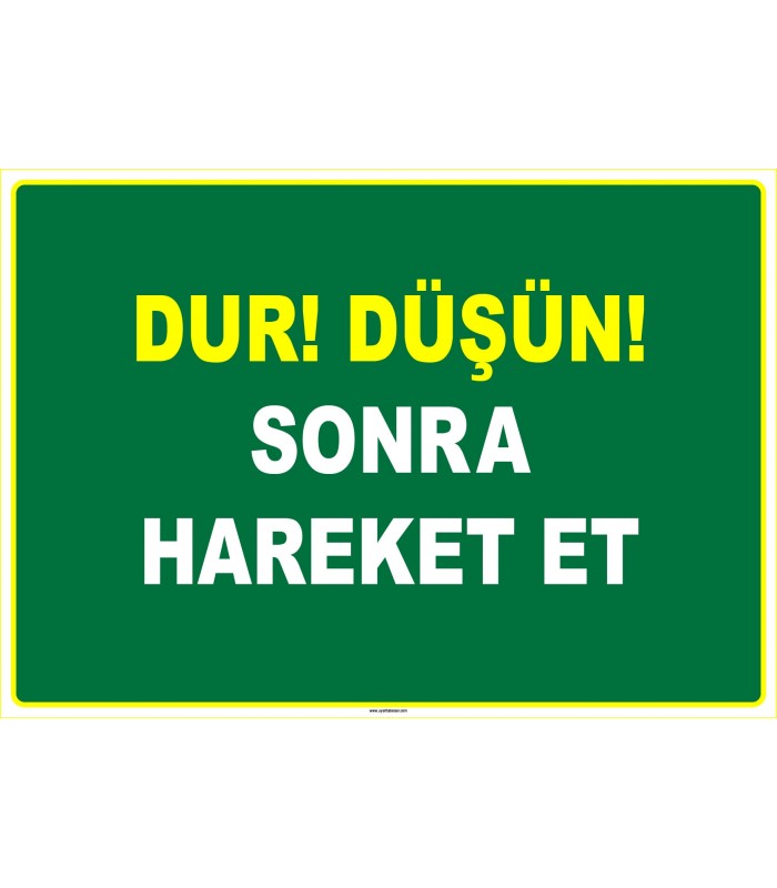 EF1114 - Dur! Düşün! Sonra Hareket Et