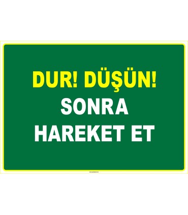 EF1114 - Dur! Düşün! Sonra Hareket Et