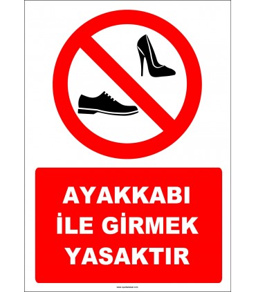 EF1122 - Ayakkabı ile Girmek Yasaktır