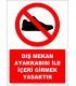 EF1130 - Dış Mekan Ayakkabısı İle İçeri Girmek Yasaktır