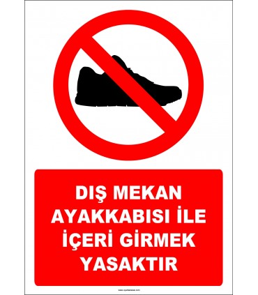 EF1130 - Dış Mekan Ayakkabısı İle İçeri Girmek Yasaktır