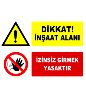 EF1132 - Dikkat! İnşaat Alanı, İzinsiz Girmek Yasaktır