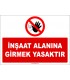 EF1139 - İnşaat Alanına Girmek Yasaktır