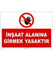 EF1139 - İnşaat Alanına Girmek Yasaktır