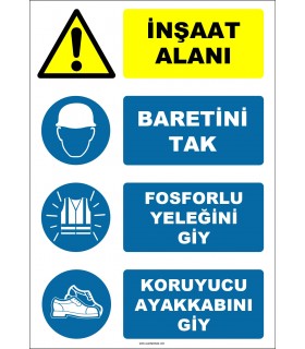 EF1142 - İnşaat Alanı, Baret Tak, Fosforlu Yelek Giy, Koruyucu Ayakkabı Giy