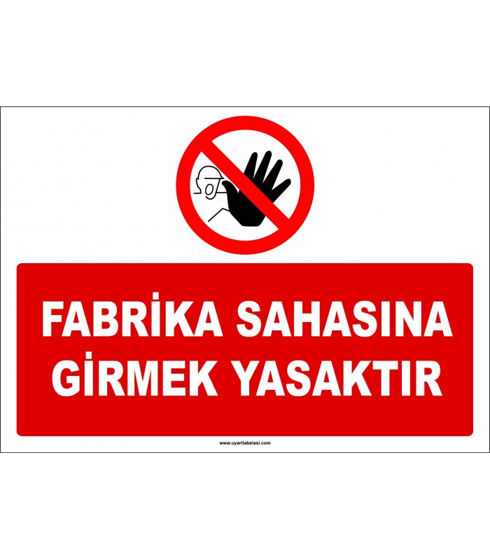 EF1156 -  Fabrika Sahasına Girmek Yasaktır