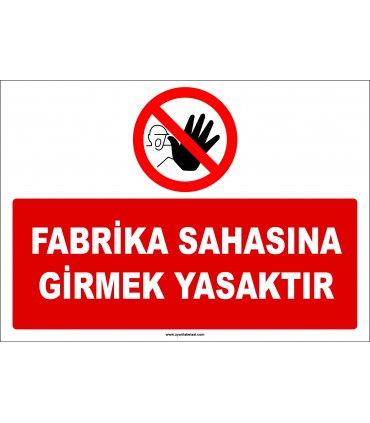 EF1156 -  Fabrika Sahasına Girmek Yasaktır