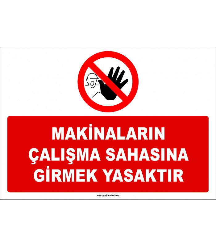 EF1161 - Makinaların Çalışma Sahasına Girmek Yasaktır