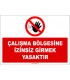 EF1162 - Çalışma Bölgesine İzinsiz Girmek Yasaktır