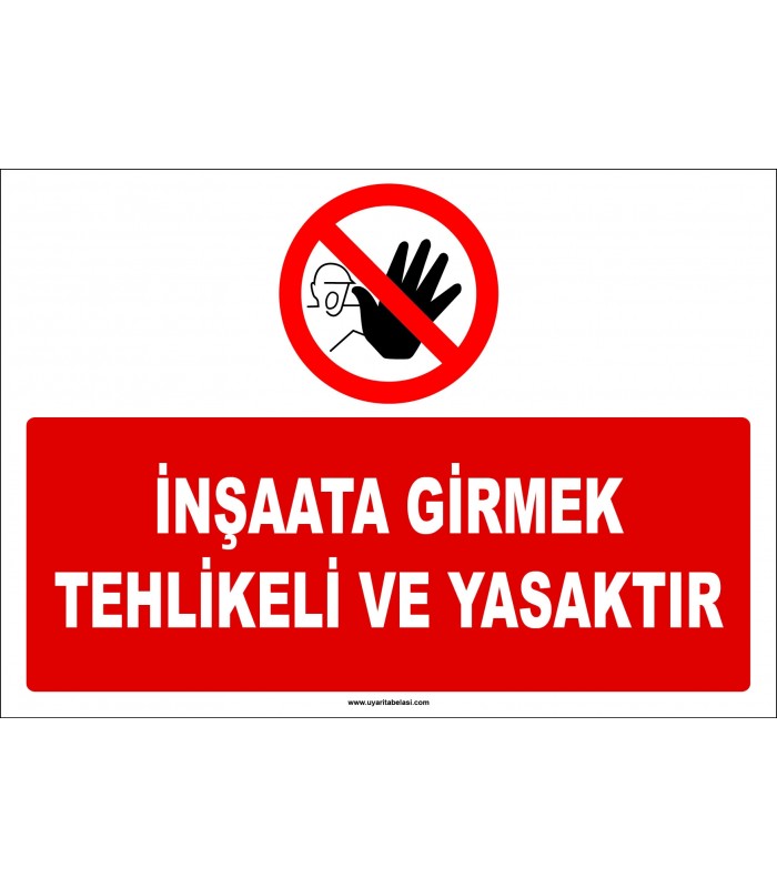 EF1164 - İnşaata Girmek Tehlikeli ve Yasaktır