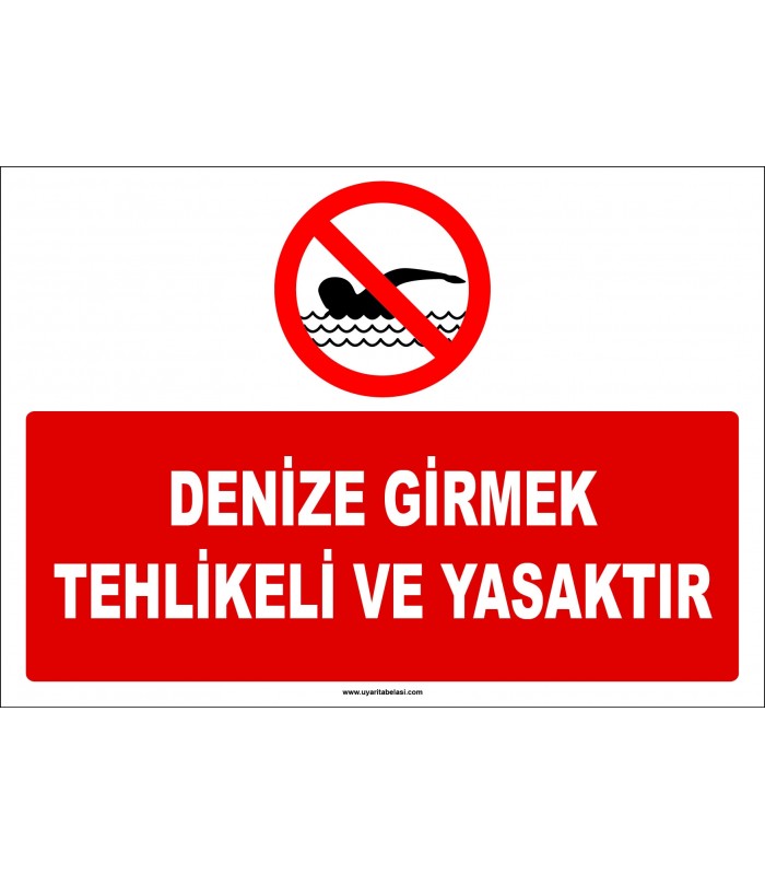 EF1168 - Denize Girmek Tehlikeli ve Yasaktır