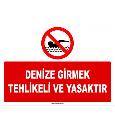 EF1168 - Denize Girmek Tehlikeli ve Yasaktır