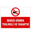 EF1168 - Denize Girmek Tehlikeli ve Yasaktır