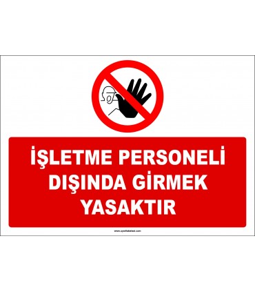 EF1169 - İşletme Personeli Dışında Girmek Yasaktır