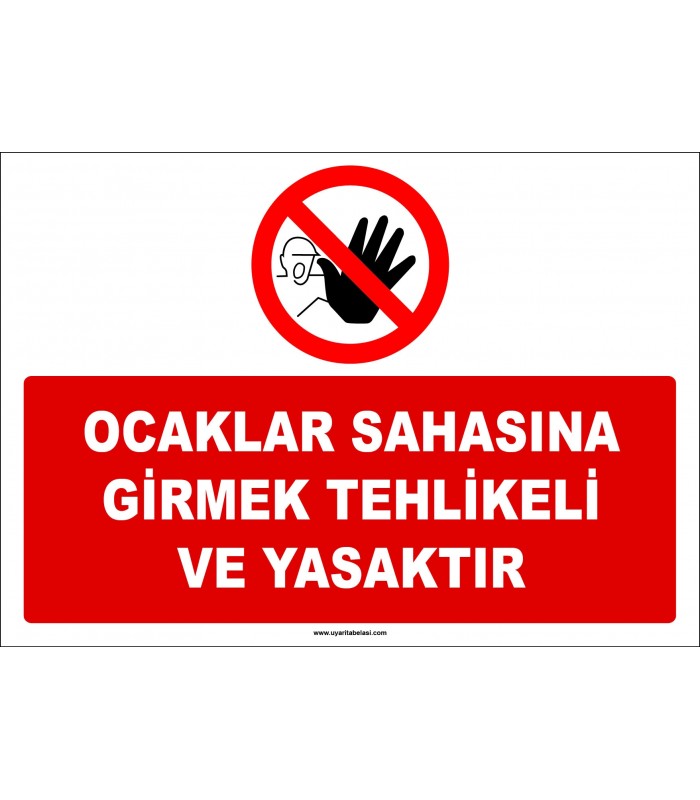 EF1171 - Ocaklar Sahasına Girmek Tehlikeli ve Yasaktır