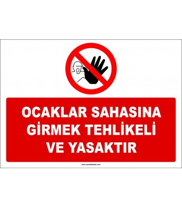 EF1171 - Ocaklar Sahasına Girmek Tehlikeli ve Yasaktır