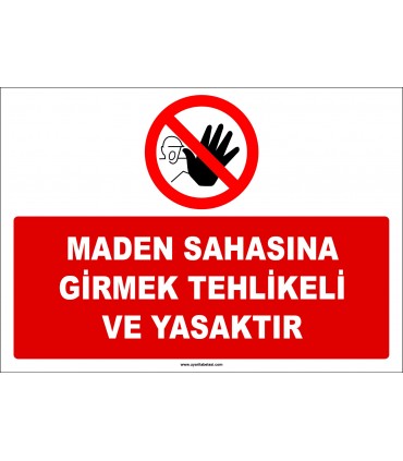 EF1173 - Maden Sahasına Girmek Tehlikeli ve Yasaktır