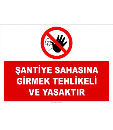 EF1177 - Şantiye Sahasına Girmek Tehlikeli ve Yasaktır