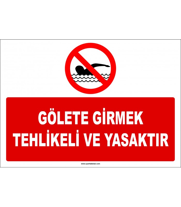 EF1178 - Gölete Girmek Tehlikeli ve Yasaktır