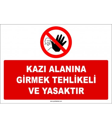 EF1180 - Kazı Alanına Girmek Tehlikeli ve Yasaktır