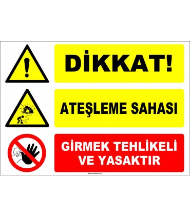 EF1181 - Dikkat! Ateşleme Sahası, Girmek Tehlikeli ve Yasaktır