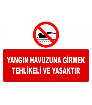 EF1183 - Yangın Havuzuna Girmek Tehlikeli ve Yasaktır